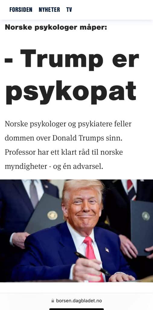 Norske psykiatere har lest Dagbladet og konkluderer: – Trump er psykopat